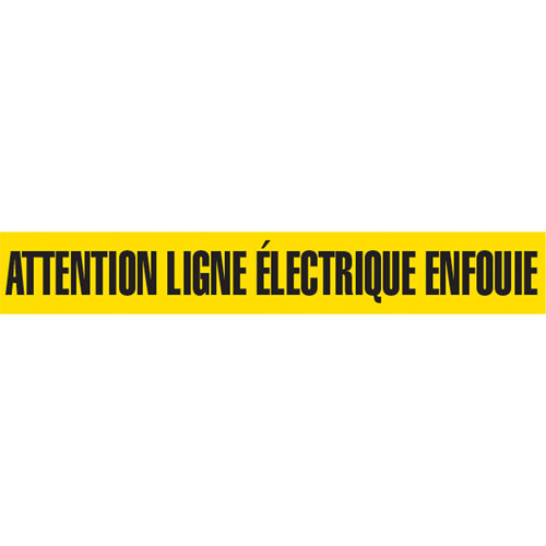 Ruban pour barricade "Attention Ligne &eacute;lectrique Enfouie", Français, 3" la x 1000' lo, Noir sur jaune Chandler Sales
