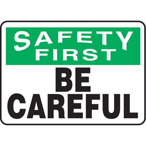 "Be Careful" Sign, 10" x 14", Plastic, English Chandler Sales